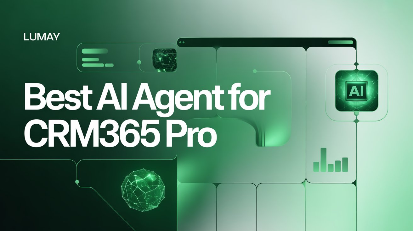 Best AI Agent for CRM365 Pro in 2026: Complete Guide & Reviews