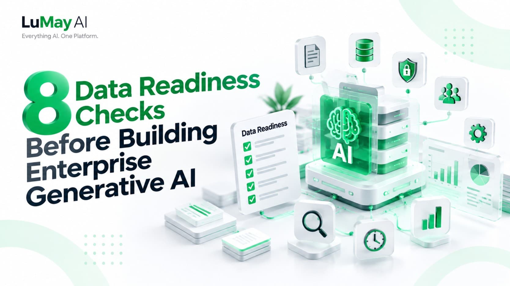 8 Data Readiness Checks Before Building Enterprise Generative AI
